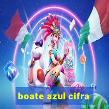 boate azul cifra